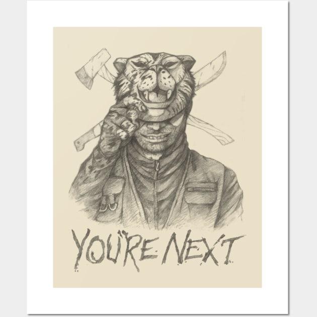 You're Next Wall Art by ghury13